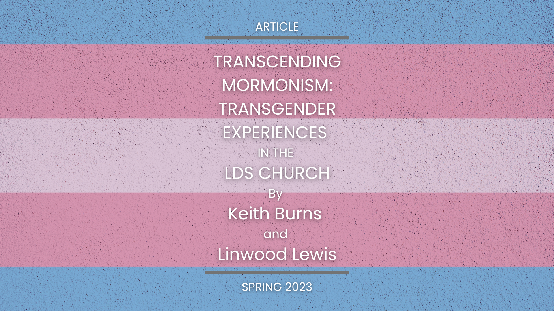 Transgender Sex Manual - Transcending Mormonism: Transgender Experiences in the LDS Church -  Dialogue Journal